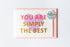 Klappkarte mit Siebdruck und handbemalt you are simply the best