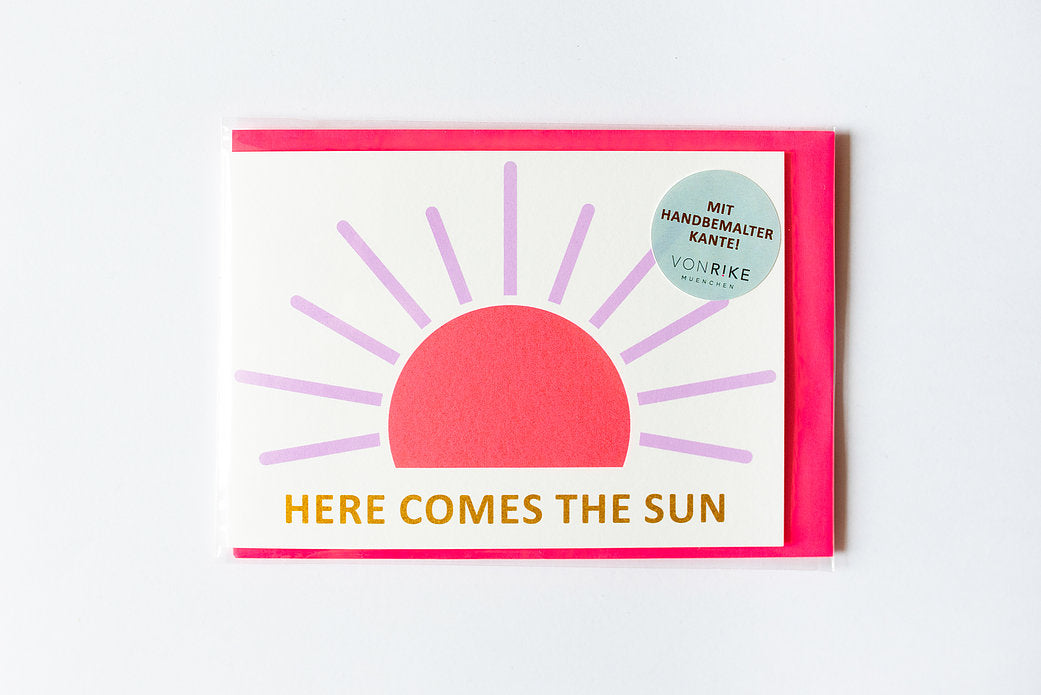 Hochwertige Klappkarte-Here comes the sun mit handbemalter Außenkante von Rike aus München