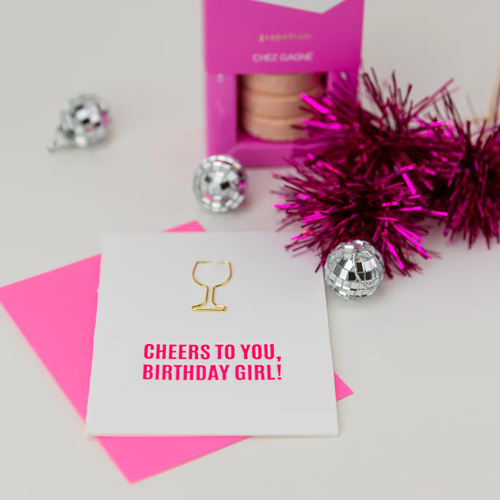 Chez Gagné - Klappkarte- Grusskarte Cheers birthday girl - Geburtstagskarte Für Frauen