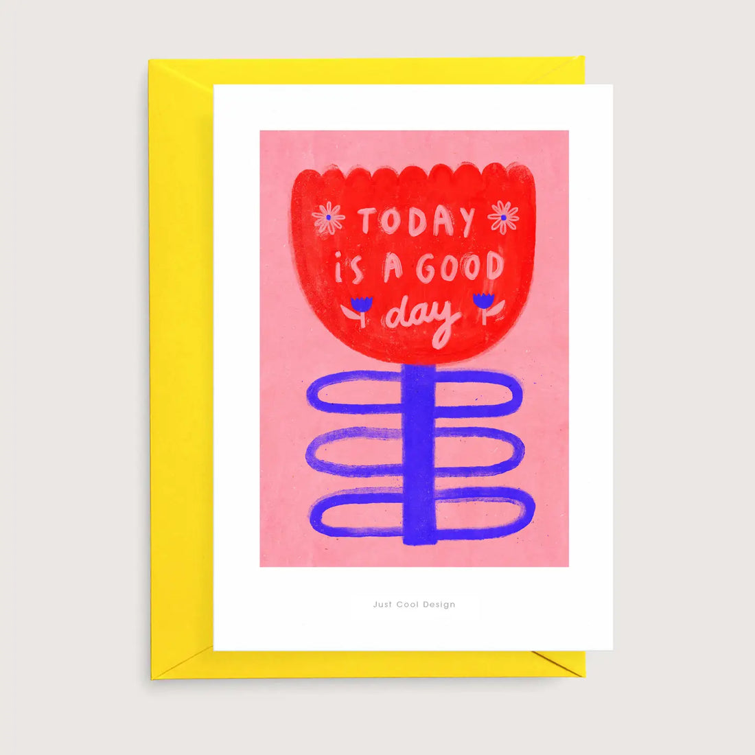 Just Cool Design - Karte today is a good day