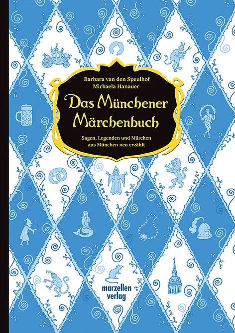 Marzellen Verlag - Das Münchener Märchenbuch - AURYN Shop